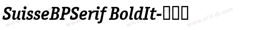 SuisseBPSerif BoldIt字体转换